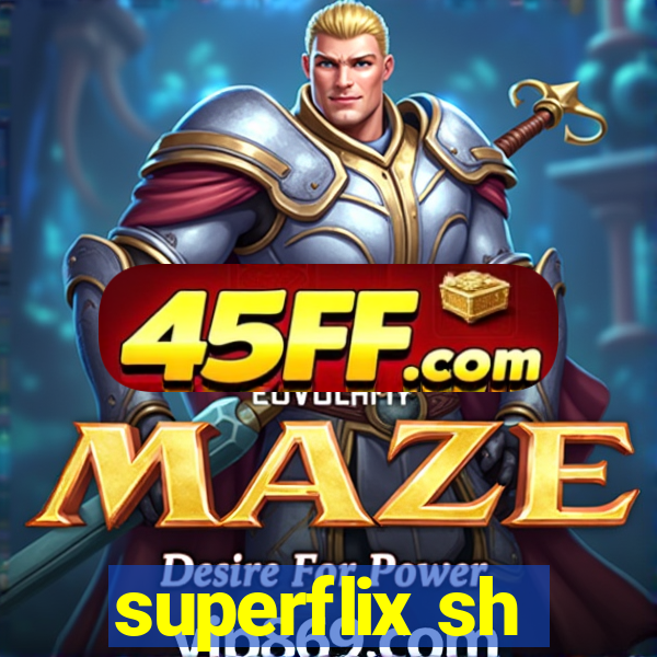 superflix sh